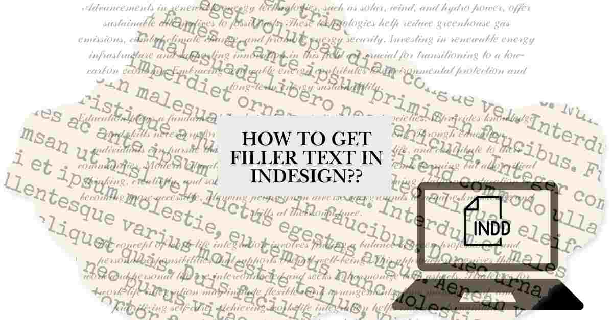 How to Get Filler Text in Indesign